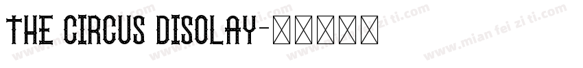 THE CIRCUS DISOLAY字体转换